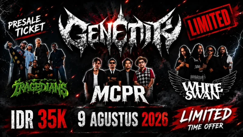 Genetik 2026 Presale Ticket resmi. Saksikan Tragedians, MCPR, dan White Swan pada 9 Agustus 2026. Harga presale hanya IDR 35K.